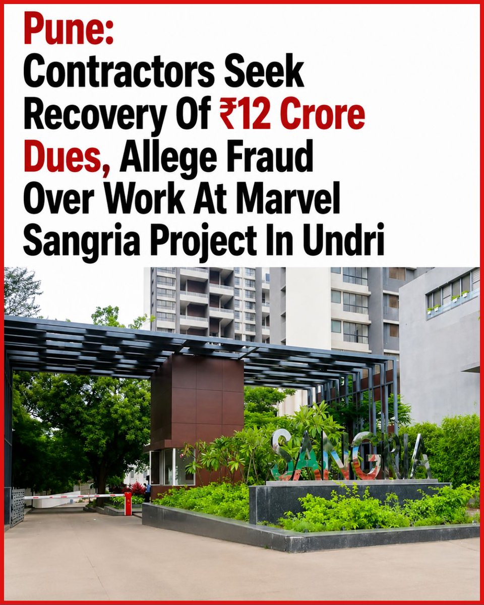 pulse_pune's tweet photo. #Pune: Contractors Seek Recovery Of ₹12 Crore Dues, Allege Fraud Over Work At #MarvelSangria Project In #Undri
https://t.co/ug2SPE9tJD https://t.co/74lQ3jiMuy