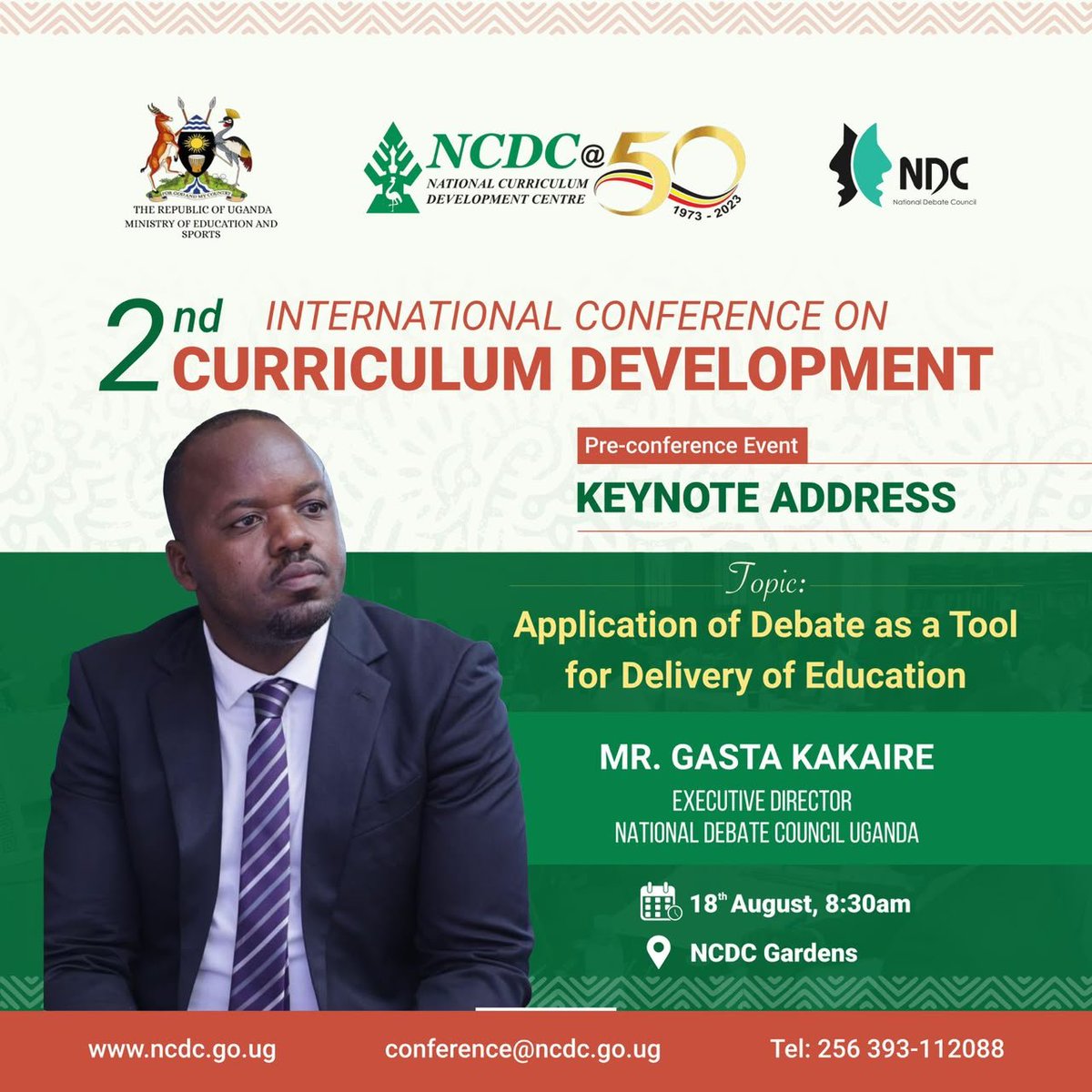 NDCUganda's tweet photo. Our ED, @GastaKakaire, will deliver the keynote address at the 2nd International Conference on Curriculum Development tomorrow at @NCDCUg Gardens, exploring the application of debate as a tool for the delivery of education.

We continue to advocate for debate not only as a sport, but as an approach to developing critical thinking, communication, inquiry and responsible citizenship among learners.
#NDCUganda #DebateInEducation
