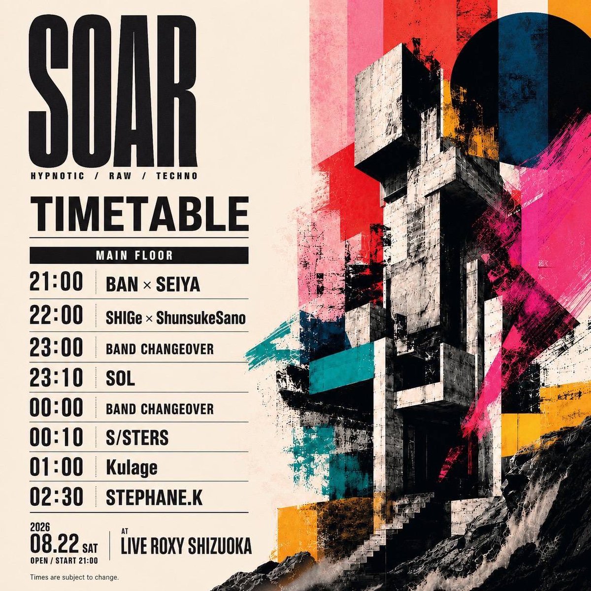 sisters2022's tweet photo. 8月22日(土)、LIVE ROXY SHIZUOKA にて
開催される”SOAR" HYPNOTIC / RAW / TECHNOのタイムテーブルが解禁されました。
S/STERSは00:10分からの出演になります。ぜひお楽しみください◎

－－－－－－－－－－－－

2026.08.22.SAT
"SOAR" 
HYPNOTIC / RAW / TECHNO
AT LIVE ROXY SHIZUOKA https://t.co/dXXQm2hw0l