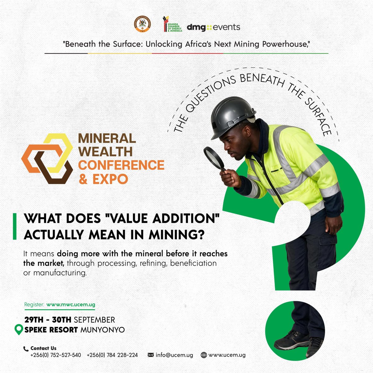 UgandaChamber's tweet photo. ⁉️QUESTIONS Beneath the surface: What does “value addition” really mean in mining? ⛏️

Join us at #MWC2026 as we explore how value addition can unlock greater economic value from Uganda’s mineral wealth.

📅 29–30 September 2026
📍 Speke Resort Munyonyo
🔗 Register: https://t.co/3UNEQFsTv5
 #ValueAddition  #MWC2026 #UCEM