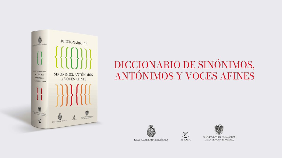 RAEinforma's tweet photo. 📖 La RAE y la @ASALEinforma han publicado su primer «Diccionario de sinónimos, antónimos y voces afines», una herramienta fundamental para el uso preciso del español.

Conozca a través de ella la extraordinaria riqueza léxica de nuestra lengua: https://t.co/eiCGxYM43J. https://t.co/pEWPS9RTxj