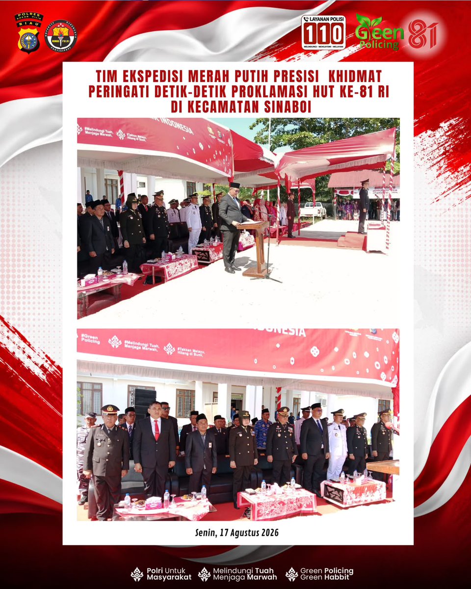 Humasres_Rohil's tweet photo. TIM EKSPEDISI MERAH PUTIH — HUT RI KE-81 DI SINABOI
Tim Ekspedisi Merah Putih Presisi Khidmat Peringati Detik-Detik Proklamasi HUT ke-81 RI di Kecamatan Sinaboi
#KemerdekaanIndonesia #17Agustus2026 #PolresRiau #PolriUntukMasyarakat #GreenPolicing #NKR https://t.co/UAe0kxNJ2f
