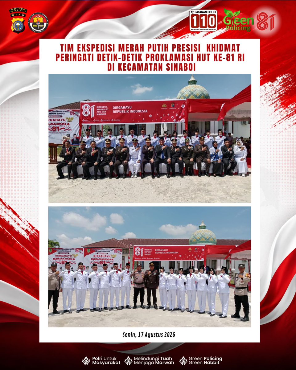 Humasres_Rohil's tweet photo. TIM EKSPEDISI MERAH PUTIH — HUT RI KE-81 DI SINABOI
Tim Ekspedisi Merah Putih Presisi Khidmat Peringati Detik-Detik Proklamasi HUT ke-81 RI di Kecamatan Sinaboi
#KemerdekaanIndonesia #17Agustus2026 #PolresRiau #PolriUntukMasyarakat #GreenPolicing #NKR https://t.co/UAe0kxNJ2f