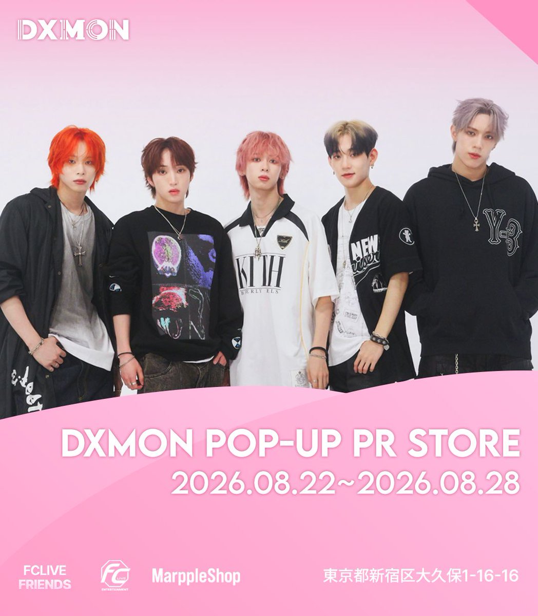 FCLIVE_official's tweet photo. DXMON POP-UP PR STORE
開催決定✨✨

FCLIVE FRIENDS(@FCLIVE_FRIENDS)と
一緒にするDXMON PR PROJECT&amp; POP UP STORE 沢山のご関心をお願いします❤

■期間
2026.08.22~2026.08.28

■場所
東京都新宿区大久保1-16-16
MARPPLE SHOP

#FCLIVE #FCLIVE_FRIENDS 
#DXMON #다이몬 
#POP_UP https://t.co/uRkeNt6EvX