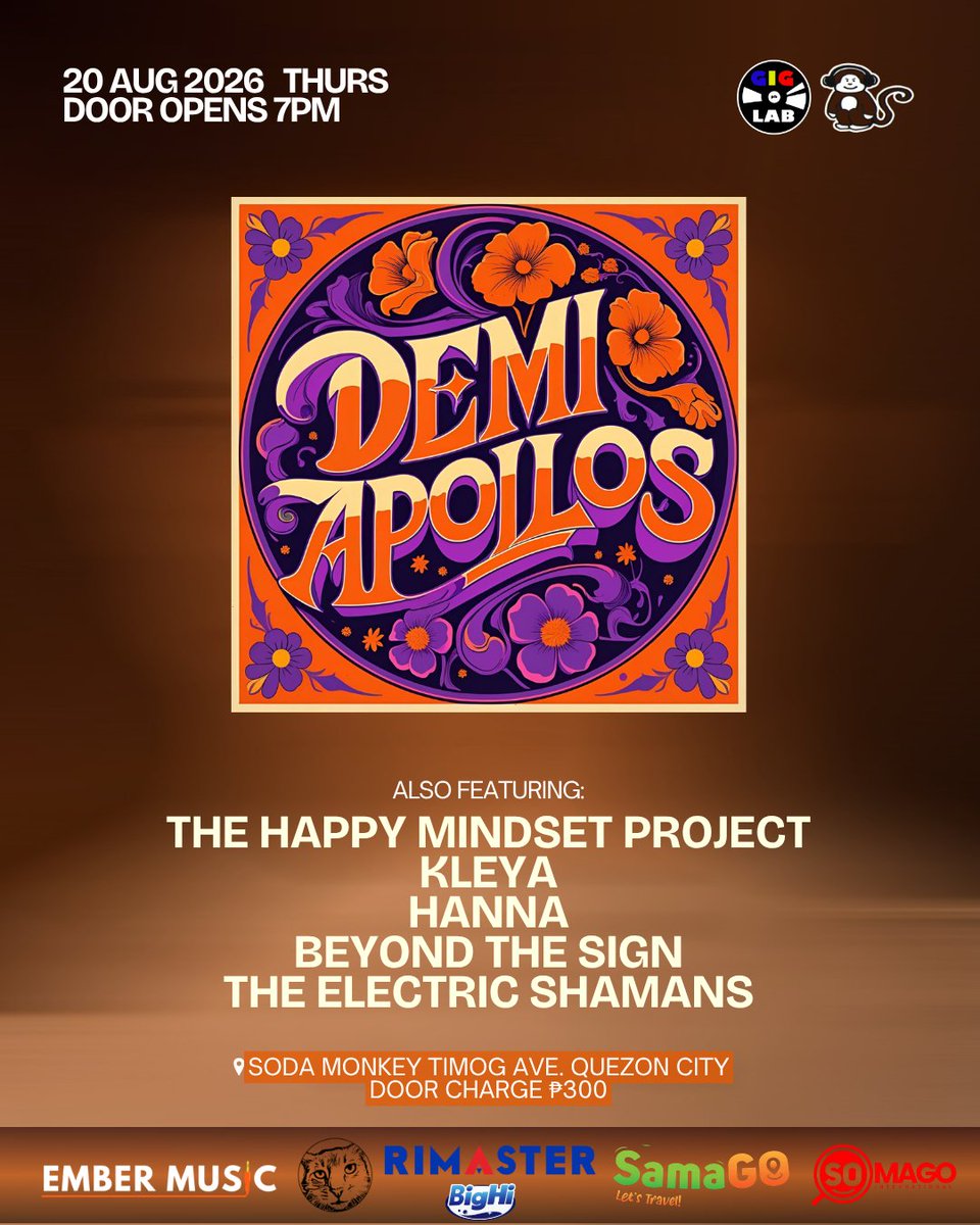 GigLabPH's tweet photo. 🔥 COMEBACK GIG 🔥

Demi Apollos Band is back. Are you ready?

📍 Soda Monkey  
📅 August 20, 2026 (THURSDAY)
🕣 7:00 PM

Featuring:
Beyond the Sign
The Happy Mindset Project 
HANNA
KLEYA
and The Electric Shamans

Special thanks to Somago online shopping and Uchū Neko! https://t.co/rfPgK3qZOa