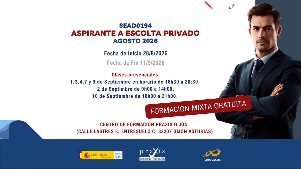 centro_praxis's tweet photo. 🛡️ ATENCIÓN, VIGILANTES DE SEGURIDAD

Nueva formación Gratuita: Aspirante a Escolta Privado en #Gijón #Asturias
📖Mixta (online + presencial)
💶  GRATUITO (subvencionado por el Ministerio de Trabajo y Economía Social | SEPE)
📆 28/08  al 11/09
👉 https://t.co/n42as1pOke https://t.co/O2fooqNAGf