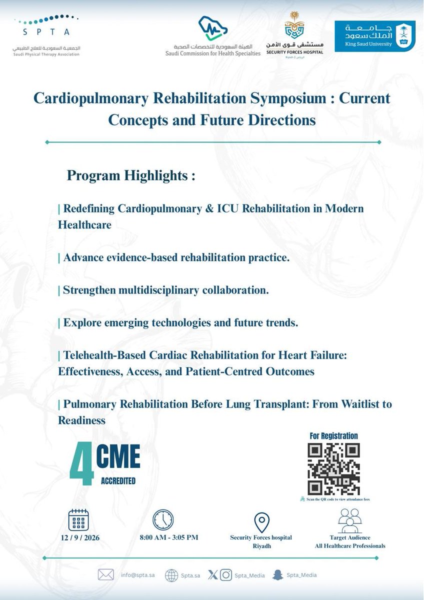 Spta_Media's tweet photo. Explore the program highlights of the Cardiopulmonary Rehabilitation Symposium: Current Concepts and Future Directions.

A multidisciplinary scientific program featuring evidence-based practice, digital innovation, emerging approaches, and future directions in cardiopulmonary rehabilitation.

🗓️ 12 September 2026
📍 Security Forces Hospital, Riyadh
🎓 4 CME Hours

Register now: https://t.co/2kVfRhM2ht

#سبتا