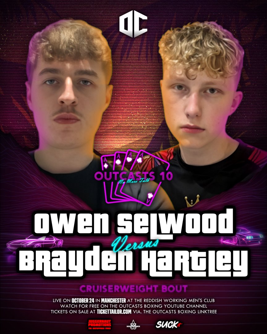 OutcastsBoxing's tweet photo. 🃏 𝐅𝐈𝐆𝐇𝐓 𝐀𝐍𝐍𝐎𝐔𝐍𝐂𝐄𝐌𝐄𝐍𝐓 🃏

Outcasts 10: No More Talk sees the long awaited debut of @owenswdMMA, but looking to play spoiler to the story is Brayden Hartley 🥊

🗓️ 24th October 2026
📍 Manchester, United Kingdom
🎟️ https://t.co/3TtVDZATcH https://t.co/nf0eLTEVlb