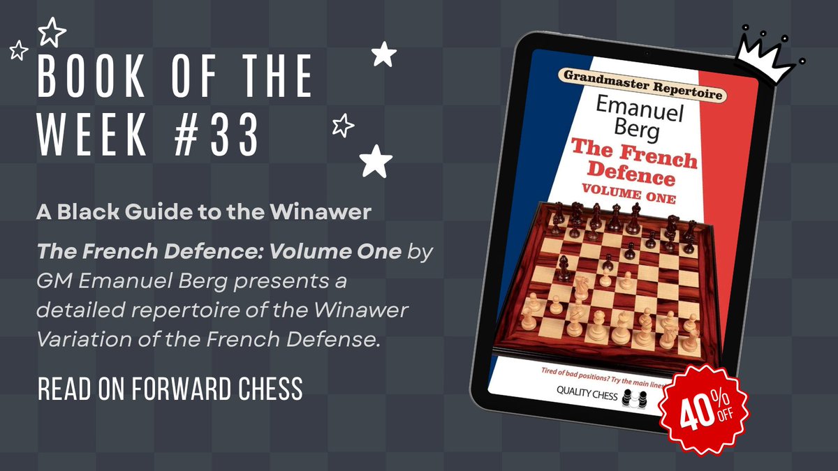 ForwardChess's tweet photo. Save 40% on our latest Book of the Week!

GM Emanuel Berg’s Black guide to the Winawer is the pick this week. Offer is valid through August 22. 
https://t.co/FIxe9iqE9H https://t.co/6ou8NnKmGg