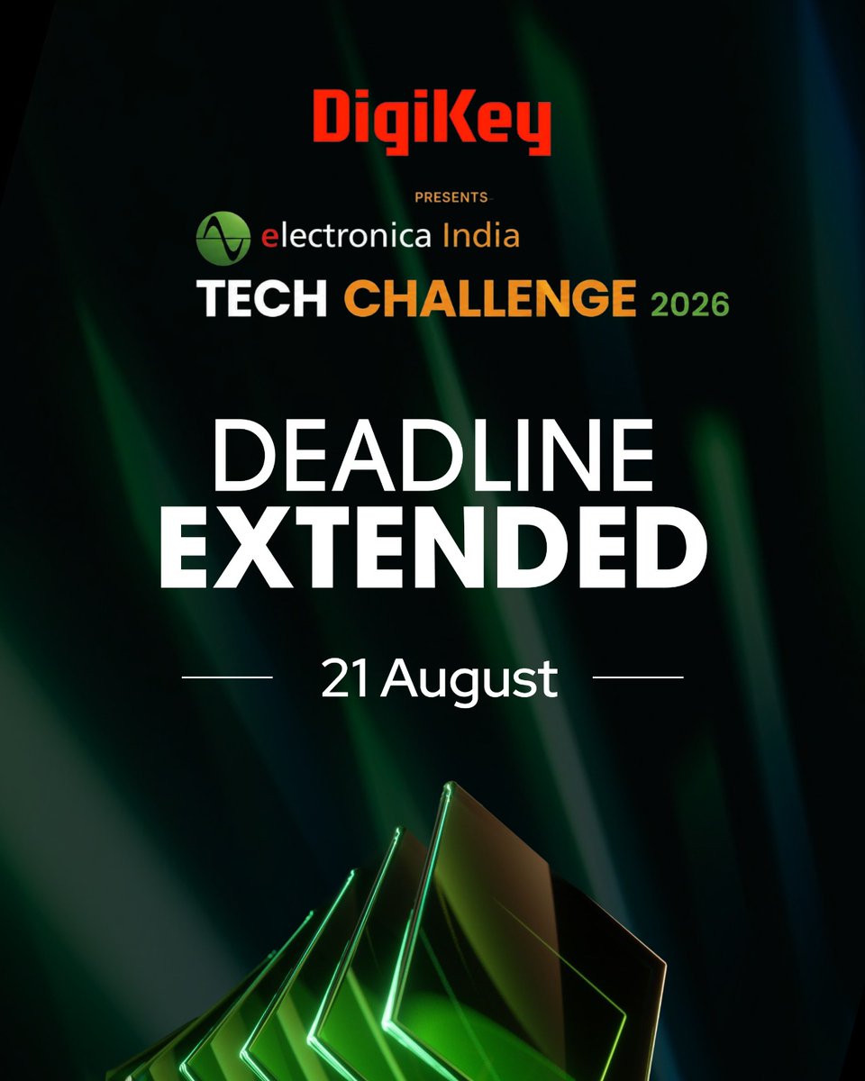 Hack_Culture's tweet photo. @digikey  presents Electronica India Tech Challenge 2026 just got a little more time on the clock. 
If you’ve been putting off that idea, consider this your nudge to finally hit submit 

 🗓️ 21 August.  Don’t miss it. 🚀 https://t.co/p1tbuwimva