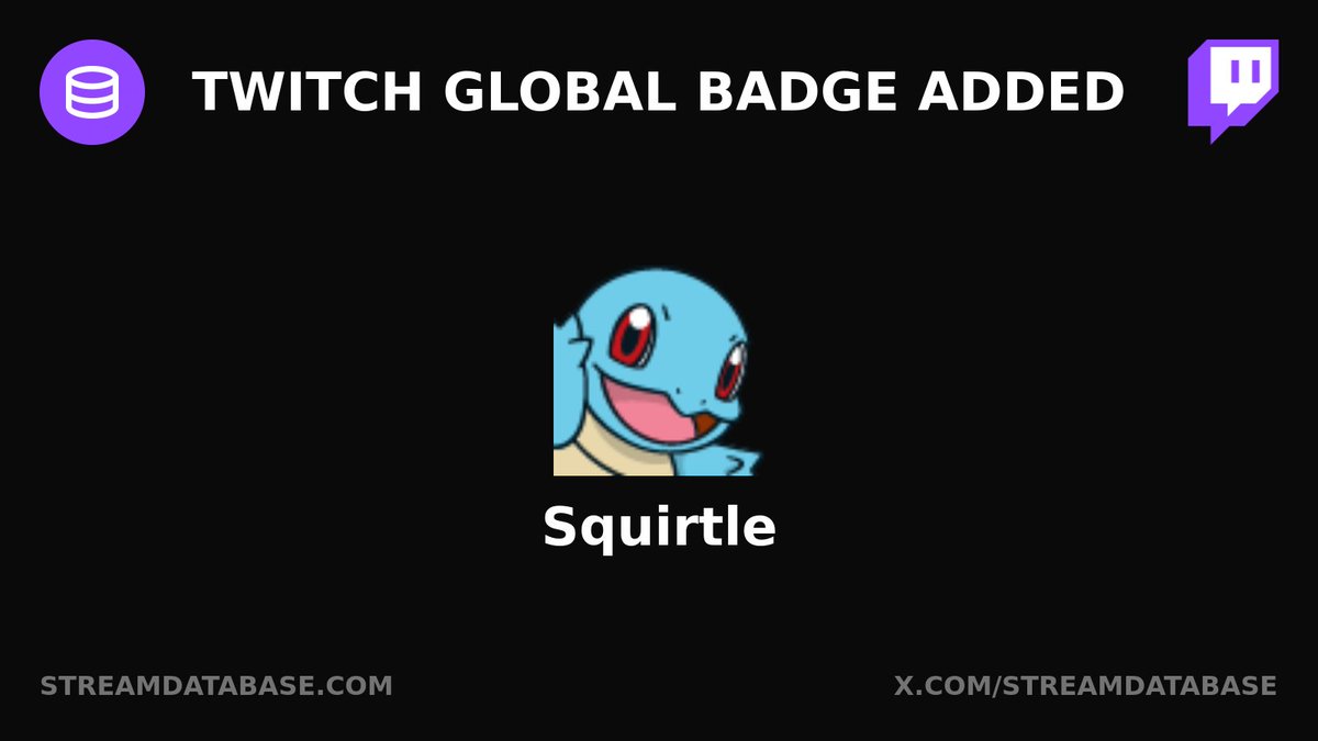 StreamDatabase's tweet photo. Twitch global badge added: Squirtle https://t.co/cI1FyMc92o