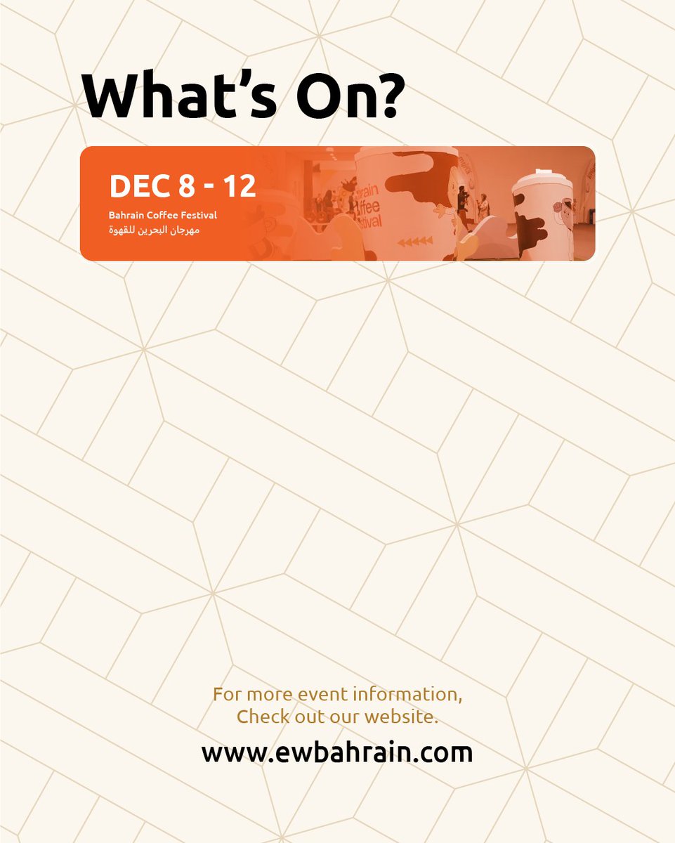 ewbahrain's tweet photo. Big events are right around the corner 📅!
Discover the exciting lineup coming to Exhibition World Bahrain and plan your visit 🤩

Swipe through the guide and head to the link to check out the full details: https://t.co/EpMct2T6eq https://t.co/E5fXMJtBhl