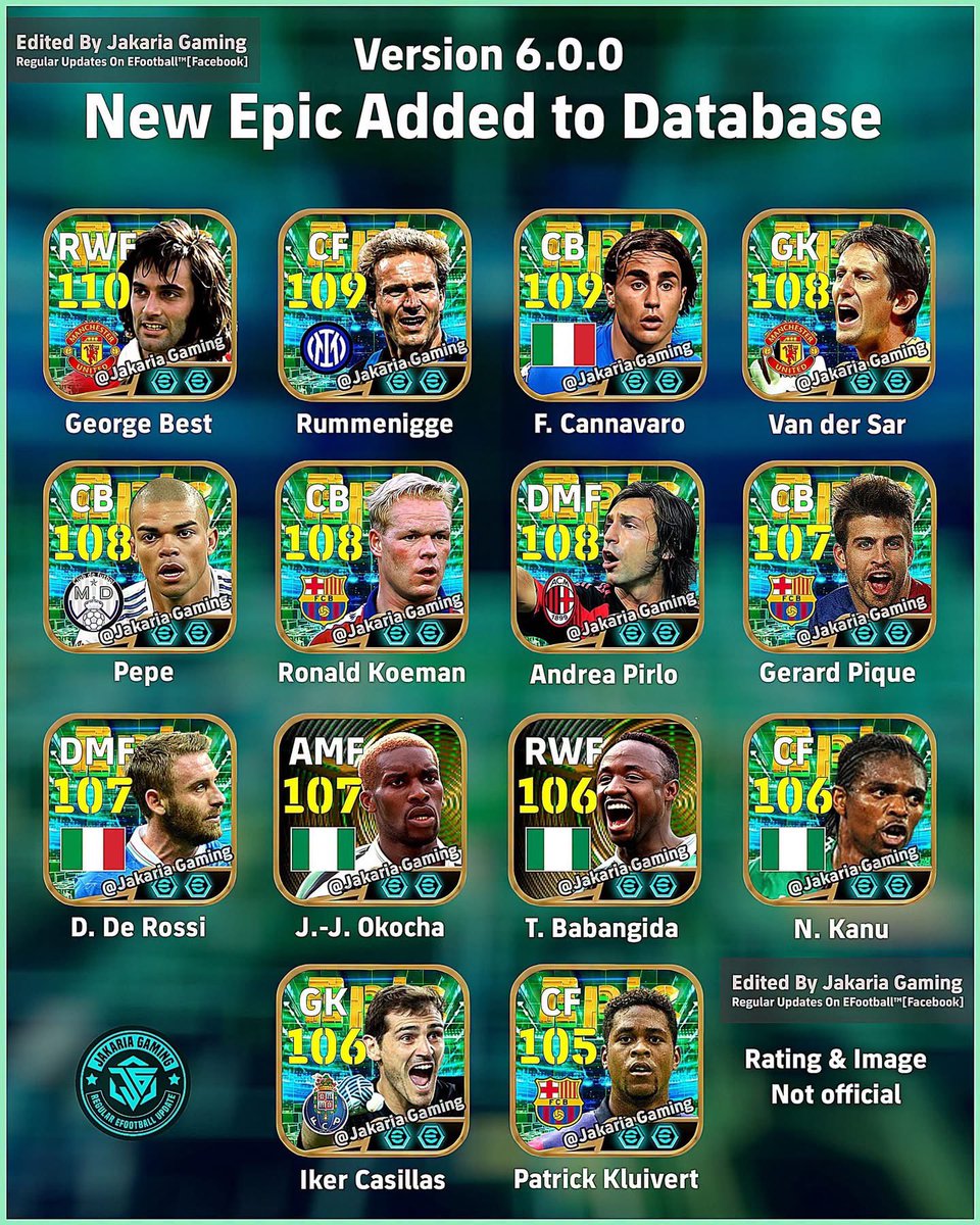 gamingwithjb1's tweet photo. 🚨𝐎𝐅𝐅𝐈𝐂𝐈𝐀𝐋: Save Your Coins!✅ Version 6.0.0 Epic List

All Epics have been added to the database. 👀
Who is your target player? 🎯

The cards have now been officially added to the database. They could appear in the game at any time. 🔥

#eFootball https://t.co/Sh3I3lCncl