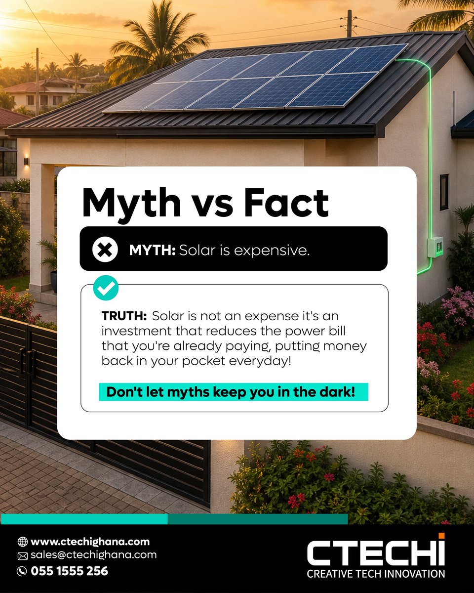 ctechisolar's tweet photo. The real question is: How much could you save by switching to solar?
Don’t let myths keep you in the dark.
Talk to CTechi solar and find the right energy solution for your home or business.
#ctechisolar #ctechighana #solarenergy https://t.co/4f6hzts1CO