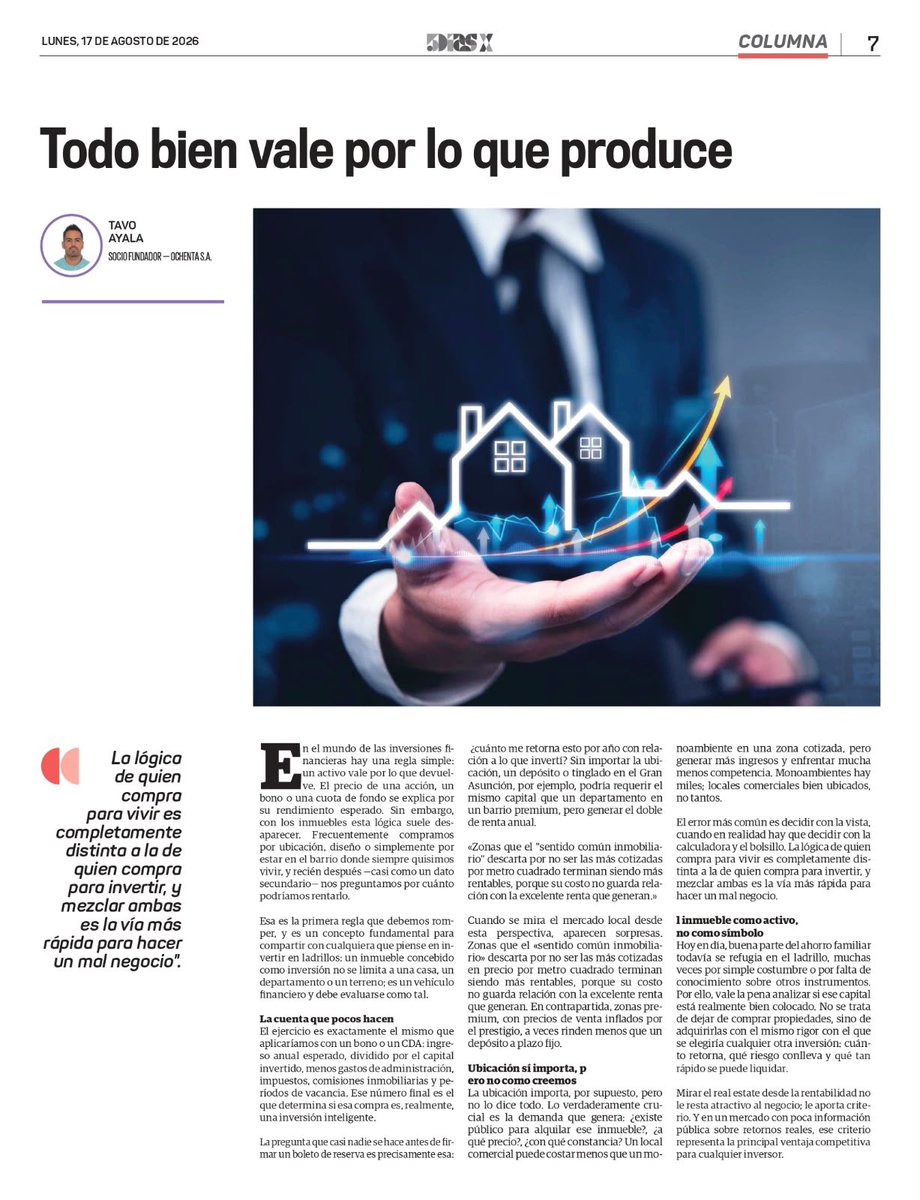 tavoayala's tweet photo. Feliz de colaborar hoy con una columna en @5DiasPy  🗞️🙌

"Todo bien vale por lo que produce". ✍️

 Un inmueble se evalúa por lo que rinde, no por lo que parece". 🏡

Vivir bien, invertir mejor.

#BienesRaices #Inversiones #Paraguay #Criterio https://t.co/y7ar81uTve