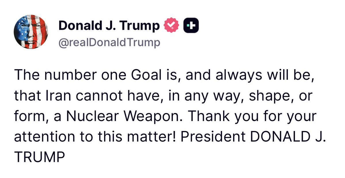 Defcon_Level's tweet photo. U.S. President Donald Trump: "The number one Goal is, and always will be, that Iran cannot have, in any way, shape, or form, a Nuclear Weapon". https://t.co/nRC9R4YNjq