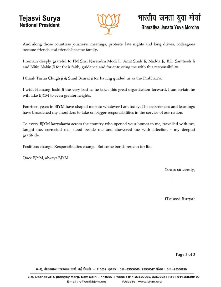 Tejasvi_Surya's tweet photo. 14 years ago, I began my BJYM journey as a karyakarta of the city unit. That it would take me all the way to National President was something I never ever imagined.

I am deeply grateful to @narendramodi Ji, HM @AmitShah Ji, @JPNadda Ji and @blsanthosh Ji for their faith and the opportunity to serve.

I thank @tarunchughbjp ji & @sunilbansalbjp ji for having guided us as the Prabhari’s.

My very best wishes to @drhemangjoshimp as he takes BJYM to greater heights under @NitinNabin Ji’s leadership.

To every karyakarta who opened your homes and hearts, guided and corrected me, and stood by me - thank you.

Positions change. Titles change but - Once BJYM, Always BJYM.

My heartfelt letter to you all.

@BJYM