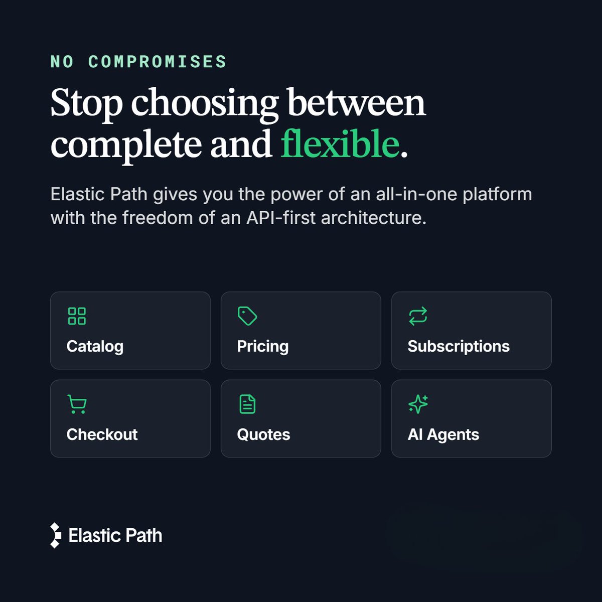 elasticpath's tweet photo. B2B commerce doesn't fit neatly into a box. Catalog complexity, contract pricing, quoting, subscriptions, AI agents — it all needs to work together, without the platform getting in the way.

That's what no compromises actually looks like. https://t.co/Lum1jA4PHr https://t.co/LQVffLFmo5