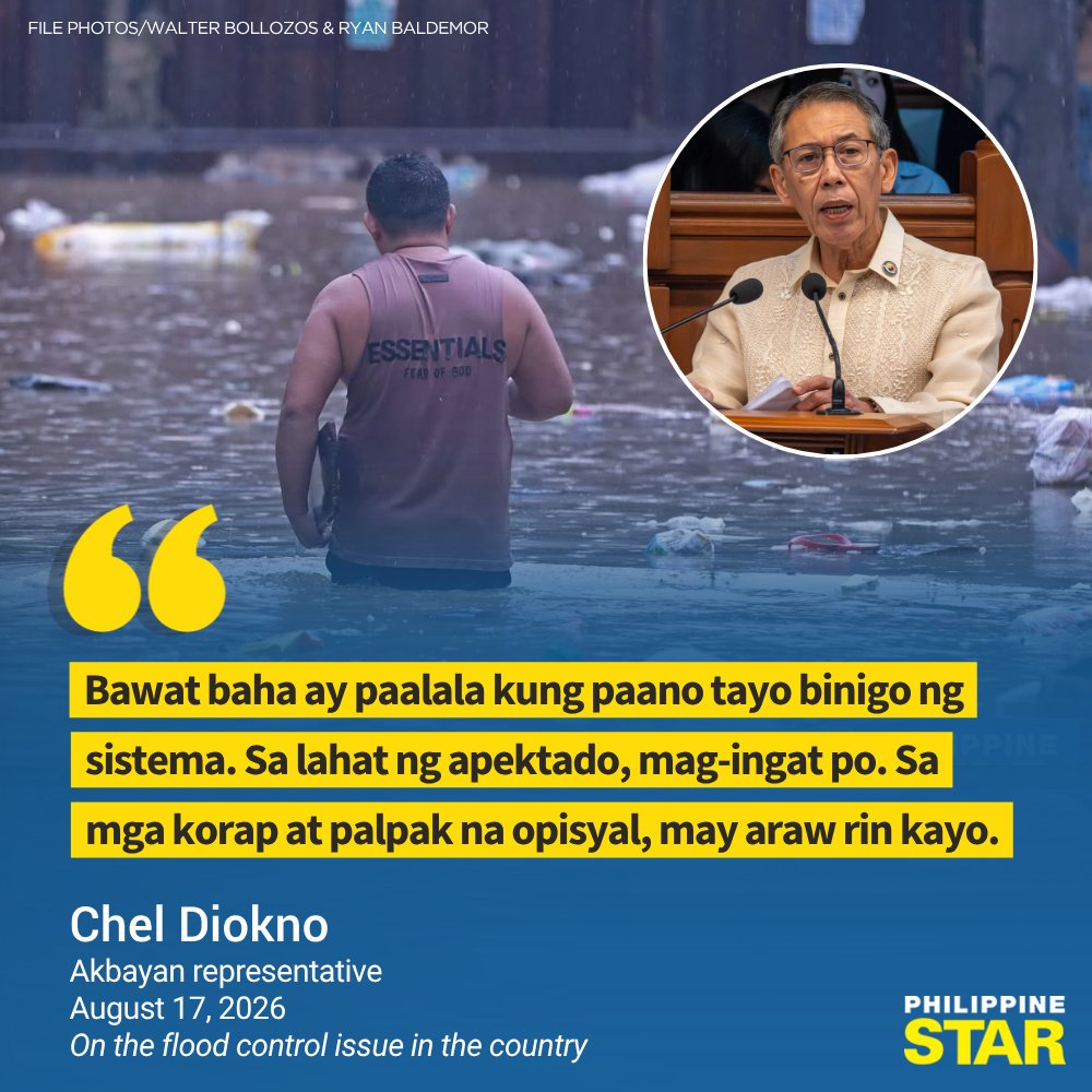 PhilippineStar's tweet photo. 'MAY ARAW RIN KAYO'

Akbayan Representative Chel Diokno took to social media on Monday to criticize corrupt government officials over the recurring flooding experienced by Filipinos.

His post came amid widespread flooding during the “habagat” season.

"Bawat baha ay paalala kung paano tayo binigo ng sistema. Sa lahat ng apektado, mag-ingat po. Sa mga korap at palpak na opisyal, may araw rin kayo," he wrote in a Facebook post.

The government is currently facing a multi-billion-peso investigation into alleged corruption involving flood control projects.