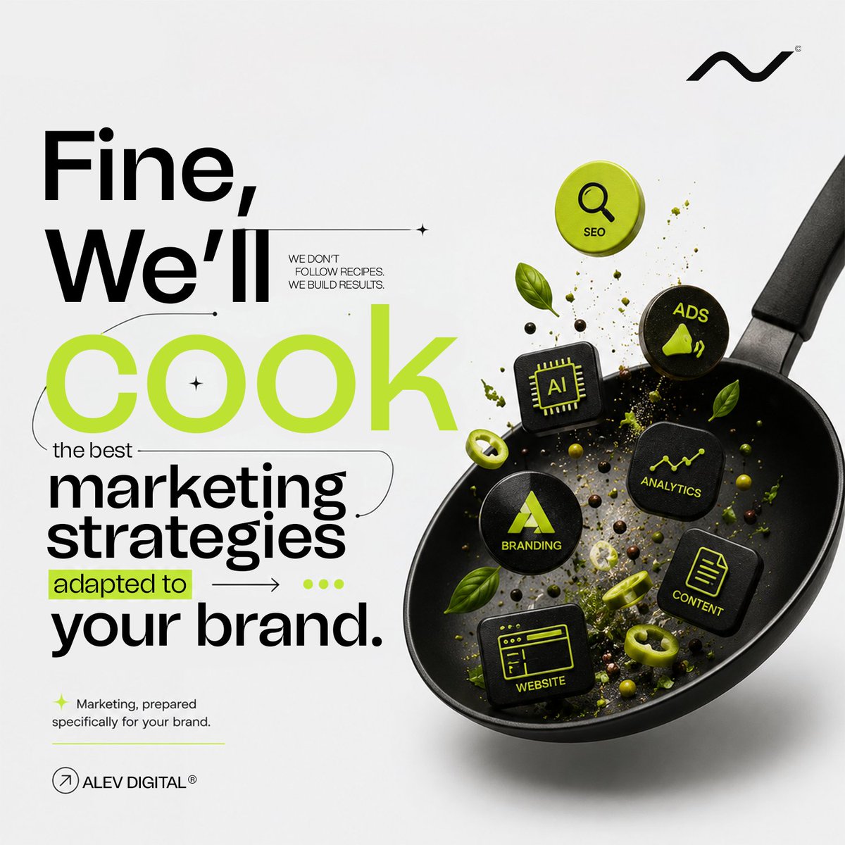 alev_digital's tweet photo. Fine. We'll cook the marketing strategy your brand actually needs. Not a reheated template. Your own recipe, built from scratch. 

#DigitalMarketing #MarketingStrategy #BrandStrategy #BusinessGrowth #AlevDigital https://t.co/kAMoSEJ8QD