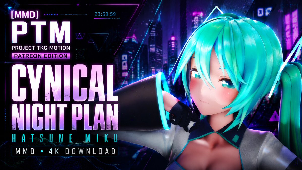 MmdTkg's tweet photo. New video is now available!

Hatsune M○ku - Cynical Night Plan

4K download &amp; supporter archive:
https://t.co/r2HxdZ90H2

新作を公開しました！

初音ミ〇 - シニカルナイトプラン

4K版・特別差分版はPatreonからご覧いただけます。

#MMD #VOCALOID https://t.co/uc5MOxBJem