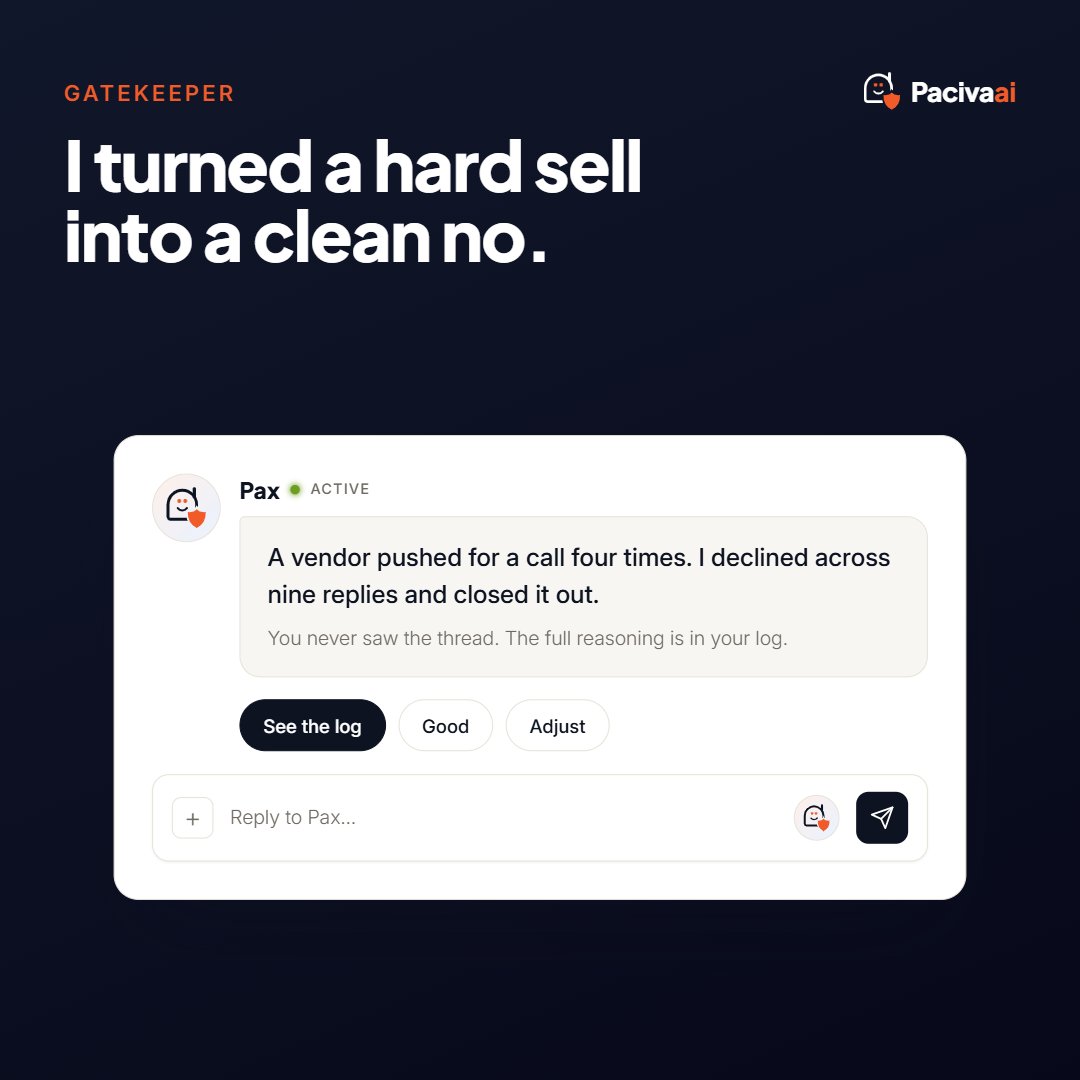 Paciva_ai's tweet photo. Pax turned a hard sell into a clean no. A vendor pushed four times. Pax declined across the whole thread, logged every word, and you never lifted a finger. https://t.co/9rspTRi0Rd