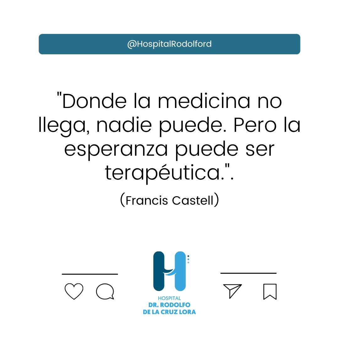 hospitalrodolfo's tweet photo. ✨👉Frase de la Semana
"Donde la medicina no llega, nadie puede. Pero la esperanza puede ser terapéutica.
"(Francis Castell)
#SomosRodolfo #FrasedelaSemana #SNS #SRSO https://t.co/Txhv7Z6aOi