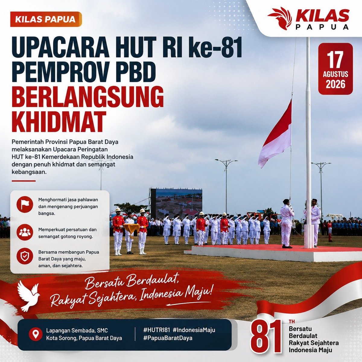 Immmaez02's tweet photo. papua barat daya menggelar upacara peringatan hut ri ke-81 dengan khidmat dan penuh semangat kebangsaan. ayo terus melaju untuk indonesia maju dan JAGA NKRI Bersama.
#MerahPutihDiAcehPapua https://t.co/j6qvi4VRHf