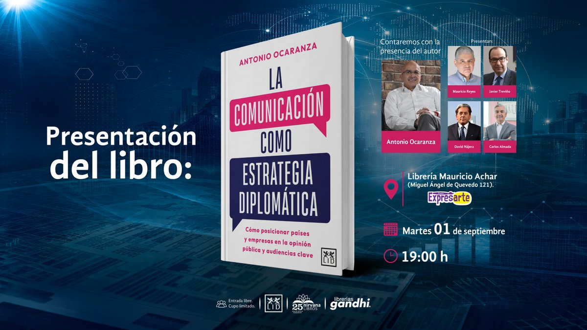 NirvanaLibros's tweet photo. Te invitamos a la presentación de La comunicación como estrategia diplomática, de Antonio Ocaranza 📖

📅 Martes 1 de septiembre
🕖 19:00 h
📍 Librería Gandhi Mauricio Achar

🎟 Entrada libre | Cupo limitado.

@EventosGandhi @LIDEditorialMex https://t.co/090HXncWh5