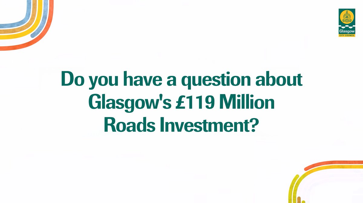 GlasgowCC's tweet photo. Have a question about Glasgow's £119 Million Roads Investment?

We're creating a Q&amp;A video and want to hear from you.

Submit your question via our online form, and we'll answer as many as possible in the video 👉 https://t.co/bJLlDDKAOd https://t.co/xJIK2wCTyM