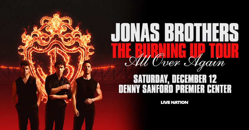 PREMIER_Center's tweet photo. The Jonas Brothers are Burning It Up, All Over Again at Denny Sanford PREMIER Center on Saturday, December 12! Come celebrate the songs that started it all and everything that’s happened since. Tickets on sale this Friday, Aug 21st @ 10AM local. https://t.co/Dc4kXT2q5d