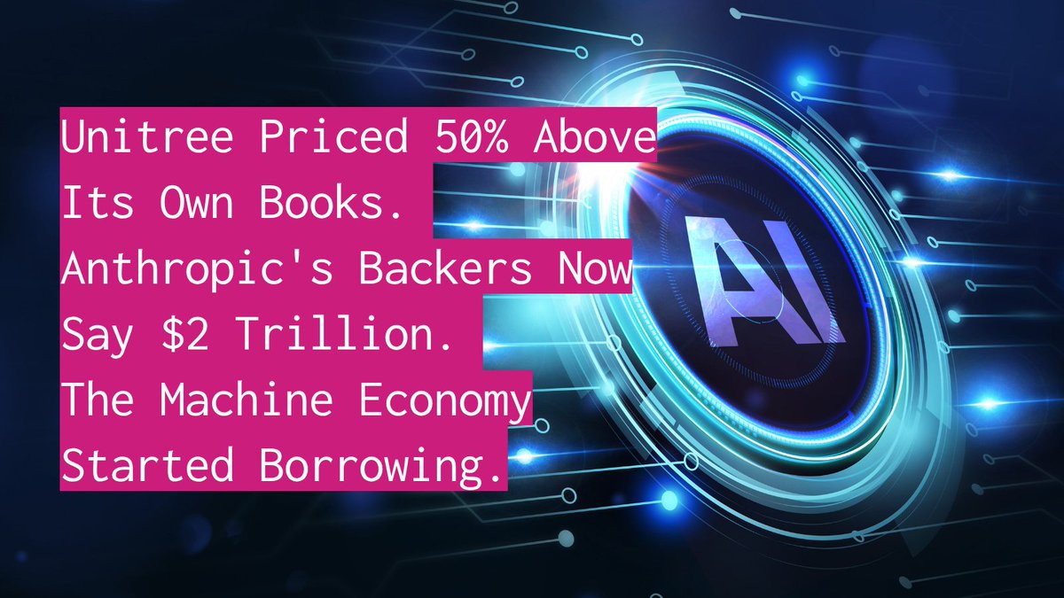 LongHashVC's tweet photo. Unitree priced the first humanoid IPO at $9B on Aug 6, roughly 50% above where its books opened six days earlier. Trading starts this week.

Meanwhile Anthropic's backers are briefing a $2 TRILLION October listing.

The machine economy is getting priced in public.

Full breakdown: https://t.co/GCVykKr2s5 🧵👇