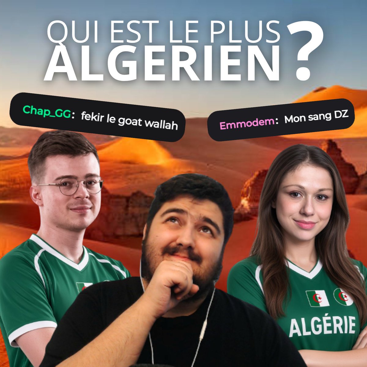 ouaiseddy's tweet photo. bon... on va devoir en parler.... 
KC Bakyou (Chap) vs Fromantine (Emmodem) : qui est le plus algérien ?

RDV à 18h00
https://t.co/Dq9Pva0Wg6 https://t.co/zCaYU8KRwY