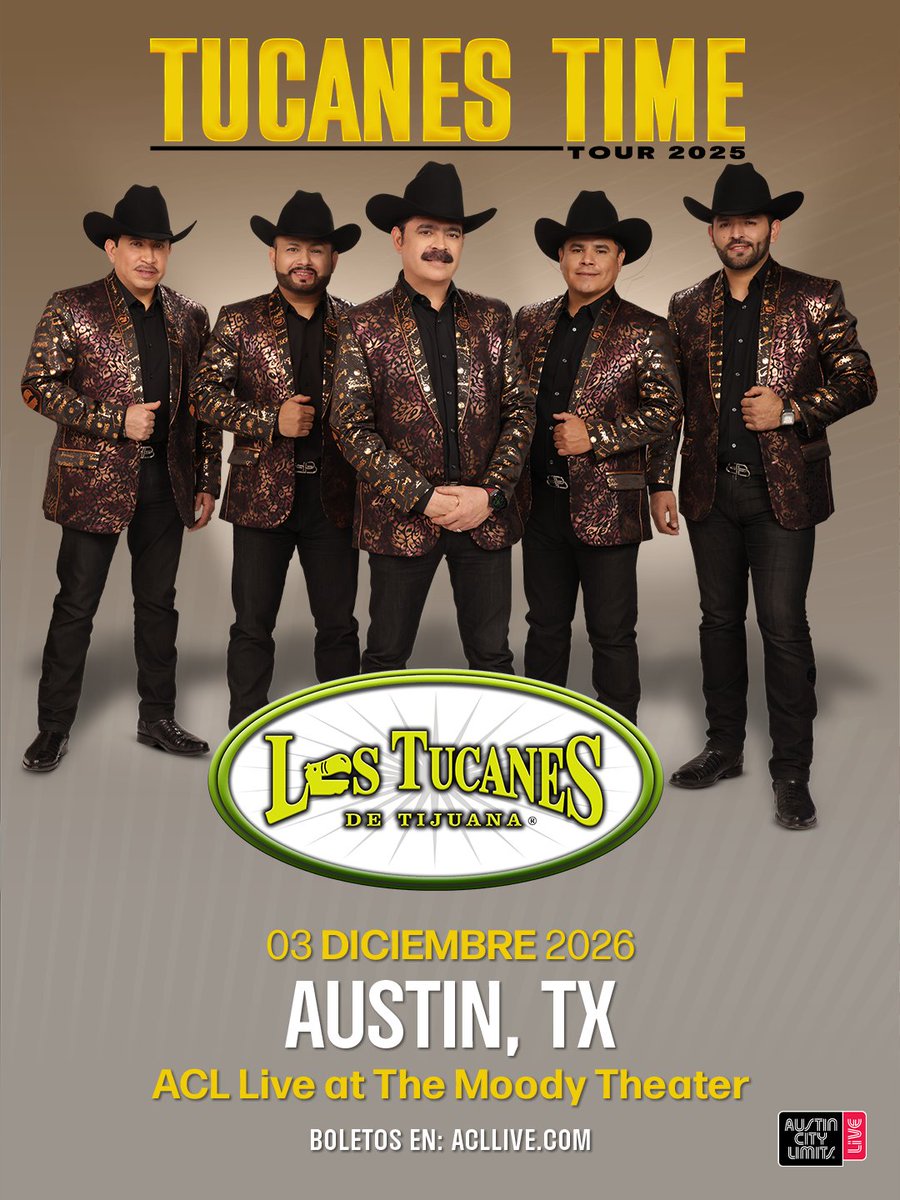 acllive's tweet photo. 📣 JUST ANNOUNCED: Los Tucanes de Tijuana is bringing the Tucanes Time Tour 2026 to ACL Live on December 3rd! 

🎫 Tickets are on sale Friday 10AM at https://t.co/nHighV6jwR https://t.co/bSlv5XhWZq