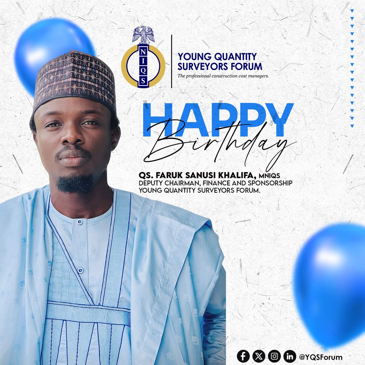 YQSForum's tweet photo. HAPPY BIRTHDAY, QS. KHALIFA FARUK SANUSI, MNIQS. https://t.co/tSDkWSuNby