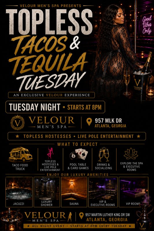 VelourMensSpa's tweet photo. 🔥 TOPLESS TUESDAY 🔥

Tuesday  at Velour MLK! 7PM–4AM 🖤 Enjoy tacos 🌮, tequila 🥃, VIP sections, jacuzzi vibes, and live topless entertainment all night. Come early, stay late! ✨

957 MLK DR Atlanta, GA

#atlanta #stripperxtipper #massageatl #meetupatl #atlclubs #toplesstuesday