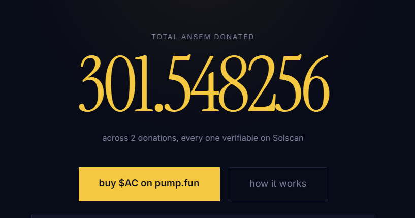 AnsemCharity's tweet photo. The AnsemCharity donation counter is now live.

301.548256 $ANSEM donated across 2 donations.

Every donation is verifiable on Solscan, giving everyone a transparent view of the impact being created through $AC.

The counter will continue updating as more donations are made.

$AC on Solana. Built to give back.