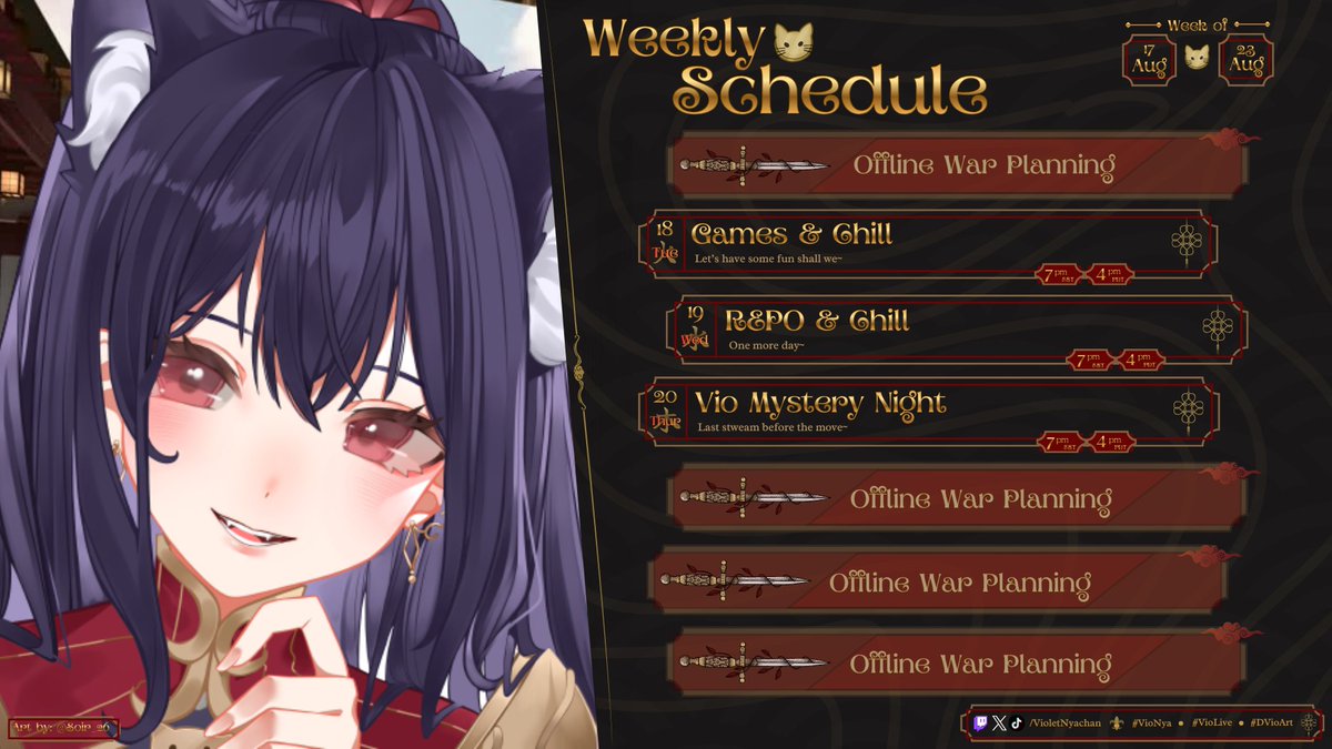 VioletNyachan's tweet photo. ✧ Stream Schedule ✧
Aug 17 → Aug 23
Last week of stwems before pc gets shipped to Narnia~
I'm gonna miss you guys 😭
#VioNya | #VioLive | #DVioArt https://t.co/Se7GLsYFHt