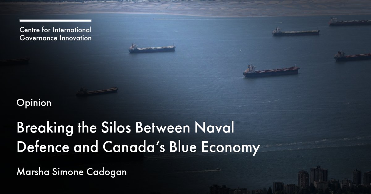CIGIonline's tweet photo. Canada’s naval defence strategy could be about more than building ships. Breaking down silos between naval defence &amp; Canada’s blue economy could strengthen domestic supply chains, critical minerals, innovation, advanced manufacturing &amp; Canadian-owned tech. https://t.co/OEVFRM6AYE https://t.co/0Nyq7bFGiY