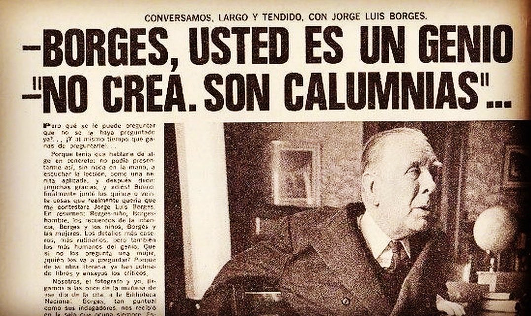 BorgesJorgeL's tweet photo. —Borges, usted es un genio. 
—"No crea. Son calumnias" ... https://t.co/2Lrff0UhTA