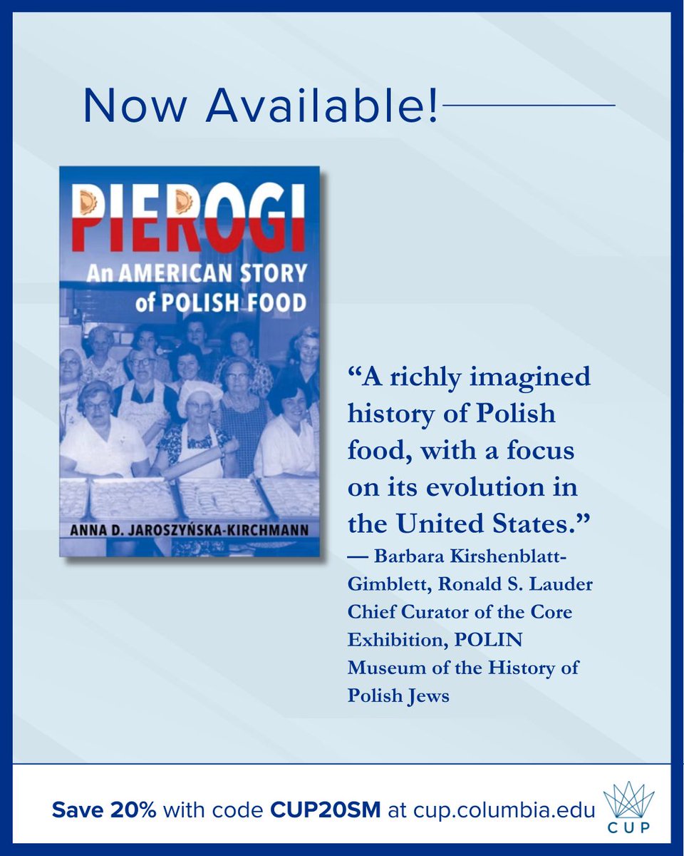 ColumbiaUP's tweet photo. Now available! PIEROGI explores the surprising history of pierogi, tracing how Polish cuisine evolved in the multiethnic landscape of the United States. https://t.co/bDobSl7KGB #Pierogi #Poland #PolishCulture #PolishCuisine #ReadUP @aniakirch https://t.co/DXzNQZ6i8P