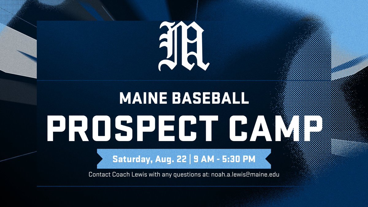 MaineBaseball's tweet photo. Our Prospect Camp is THIS Saturday!!
Sign up at the link below and contact Coach Lewis with any questions!
📝: https://t.co/ScMXI7Bazc
#BlackBearNation | #WinEverything https://t.co/Wn2YCDVtGp