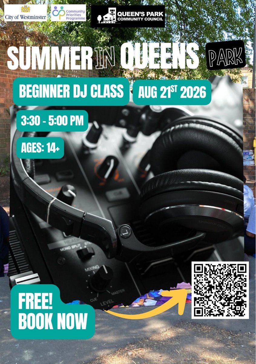 QPCouncil's tweet photo. 🎧 Learn mixing, beatmatching, and DJ fundamentals at our FREE Beginner DJ Class! 🎶

📅 Friday 21st August 2026
⏰ 3:30 – 5:00 PM
📍 Beethoven Centre, Third Avenue, W10 4JL
🎟️ Ages 14+

Book your spot here: https://t.co/r8t0f6JMIJ

#QueensPark #Westminster #SummerInQueensPark26 https://t.co/3ROhBxbJgO
