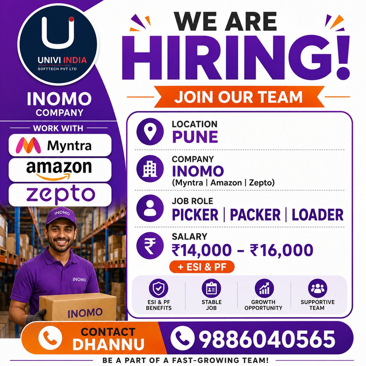 UniviIndia's tweet photo. 🚨 We're Hiring – INOMO, Pune!
Work with Myntra | Amazon | Zepto 📦
📦 Picker | Packer | Loader
💰 ₹14K–₹16K + ESI & PF
📞 Contact Dhannu: 98860 40565
#Hiring #Inomo #PuneJobs #WarehouseJobs #NowHiring https://t.co/8GIJIBYbtx