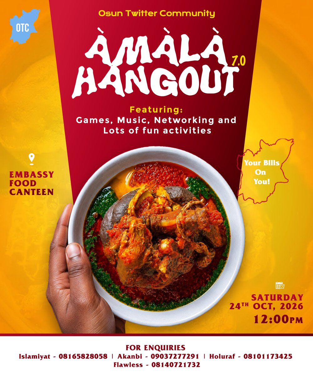 OsunTwitta's tweet photo. It’s time for our finger-licking event, the 7th edition of OTC AMALA HANGOUT is here! 🍽️😋

📅: Saturday, 24th October 2026
📍: Embassy Restaurant, Odi Olowo, Osogbo
⏰: 12pm

Come hungry, come with your squad, and let’s make Amala Hangout 7.0 unforgettable! 🥳🔥

Save the date! https://t.co/lR1Xwa1fUb