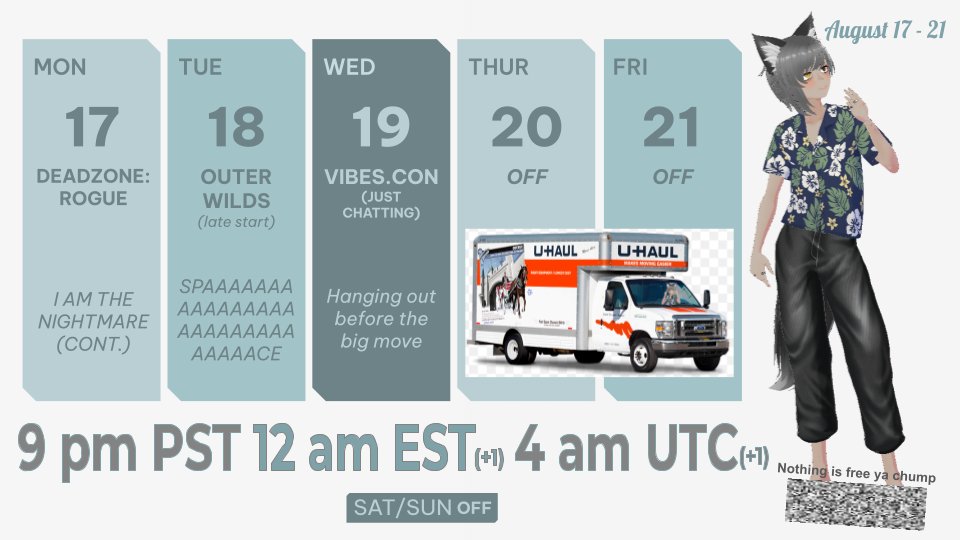 ContraOtxo's tweet photo. August 17 - 21 Schedule
Short week due to moving~

DZ:R - Spacer Roguelite
Outer Wilds - Space Wanderer Sim
Vibes.Con - Spaced-out Streamer Hours (yap)

9 pm PST | 12 am EST | 4 am UTC
See you there~🐺🩵
#VTuberEN #ENVtuber #NewVTuber https://t.co/8DOJJzBBkC