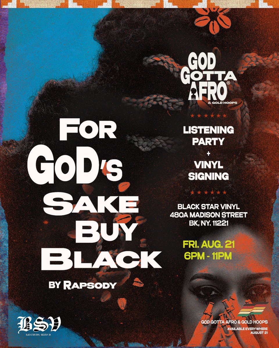 rapsody's tweet photo. FOR GOD’S SAKE BUY BLACK! 🪮🪮🪮🪮

8/21

This Friday my album GOD GOTTA AFRO &amp; GOLD HOOPS will be out in the world.

Meet me in Brooklyn at Black Star Vinyl to get your autographed vinyl, pics, good convo, snacks, maybe a little cypher? Maybe a little performance? https://t.co/mVToAzZMfv
