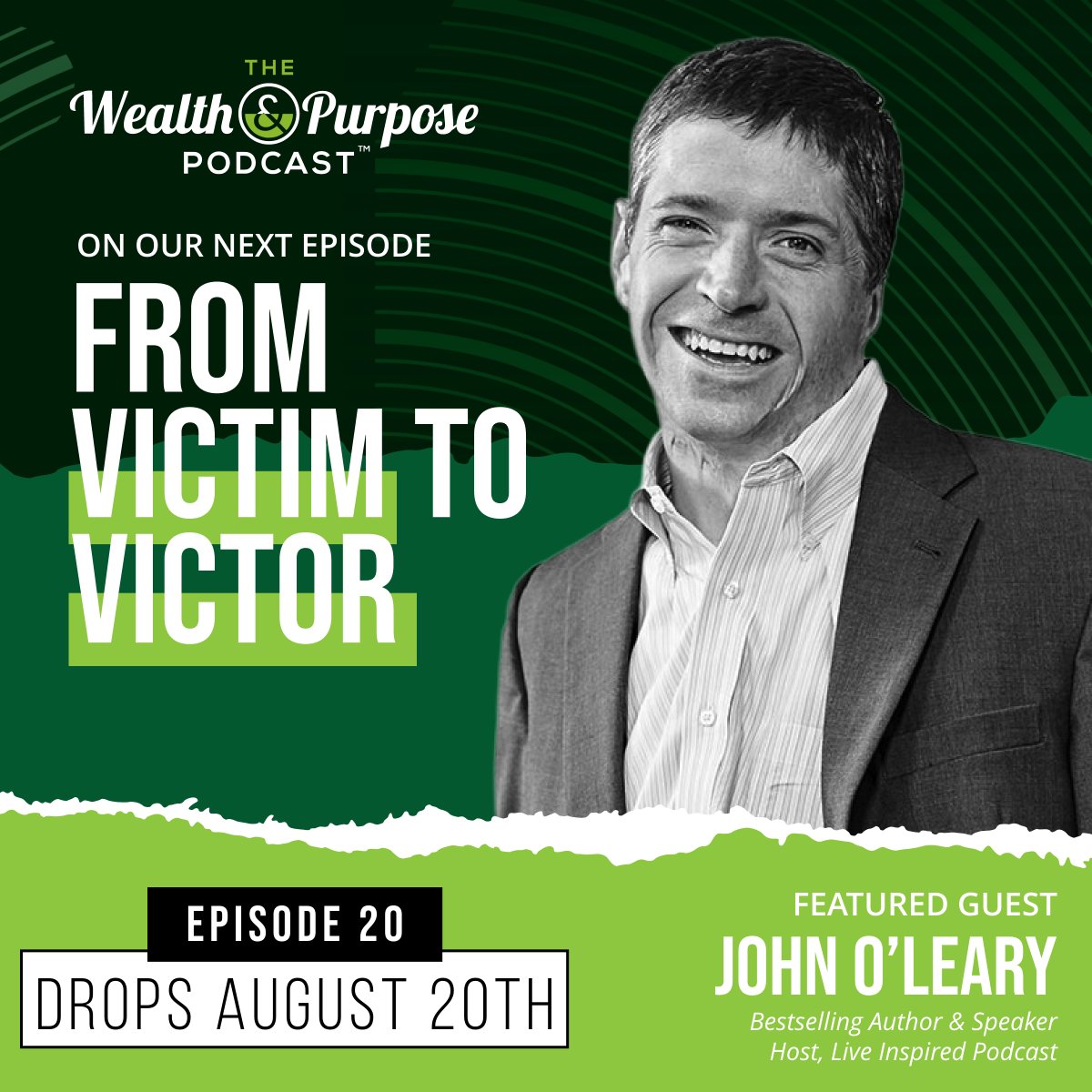 tfowealth's tweet photo. 1% chance to survive. His story was powerful enough to become a movie.

We just sat down with bestselling author and national speaker John O’Leary, and this one hits different.

New episode drops Thursday. Get ready to be inspired. https://t.co/4zoHbqIRyu