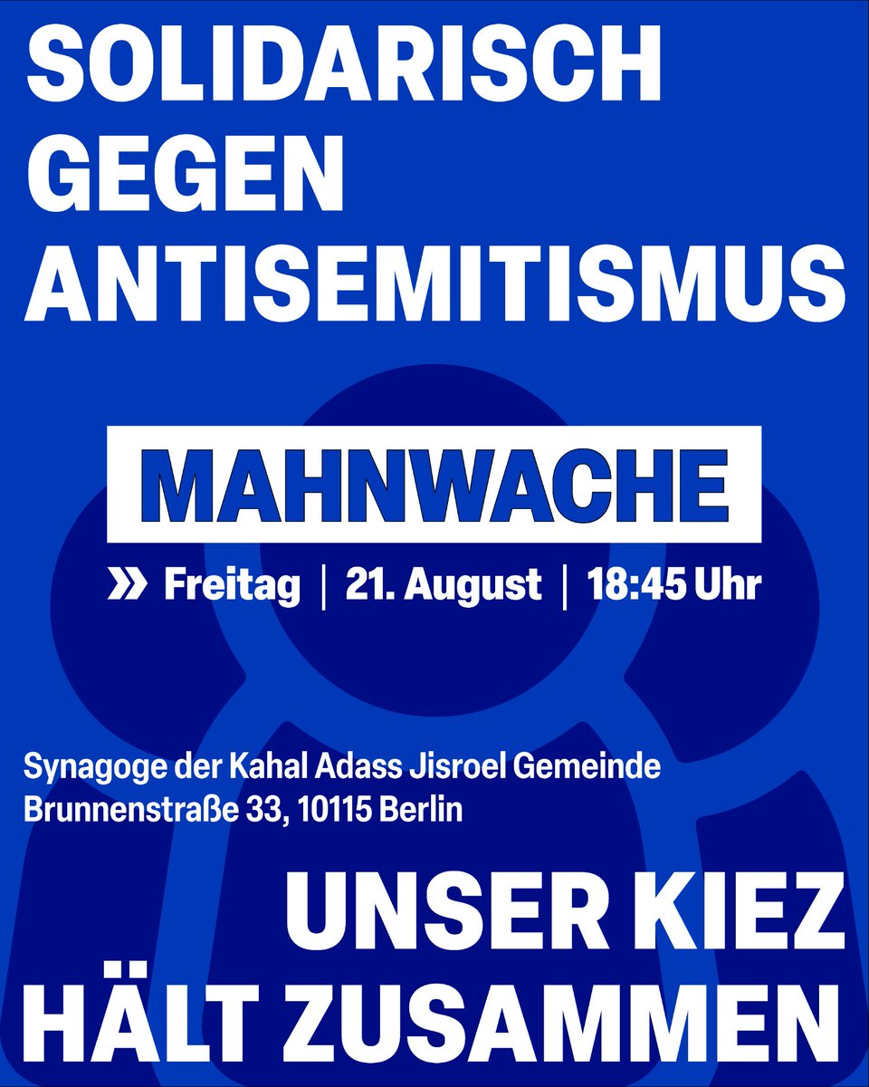 OmasGgRechtsBln's tweet photo. #b2108 Bei unserer letzten Mahnwache gab es einen Angriff auf ein wichtiges Mitglied der Gemeinde. Umso unversichtbarer ist es, dass wir unsere Mahnwachen fortsetzen. Bitte kommt vorbei - wir begleiten den Schabbat. (Sorry für falsches Datum - natürlich sehen wir uns am FREITAG!) https://t.co/xG1VujwjvH