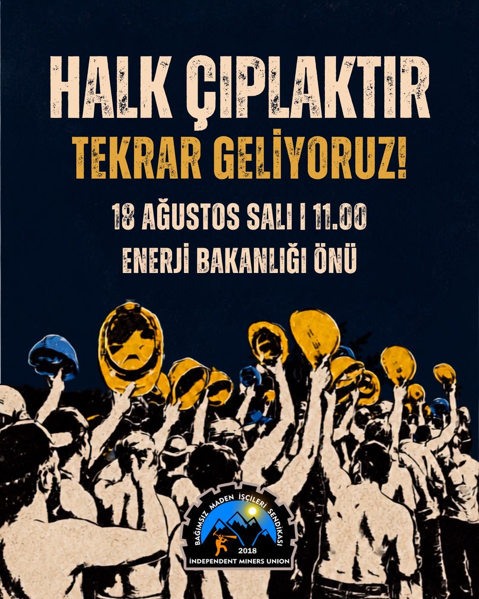 bagimsizmadenis's tweet photo. Tekrar geliyoruz!

Yarın 11.00'da yine Enerji Bakanlığı önünde olacağız. Enerji Bakanlığı gözaltı tavrından vazgeçmeli, heyetimizle görüşmelidir.

Sarı sendika ve holdingle yapılan her hesap yanlış çıkacaktır.
Muhatap madencidir, Bağımsız Maden İş'tir!
#MadenciMutlakaKazanacak https://t.co/XTA6FCvZog
